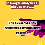 GA4 Segments and Audiences