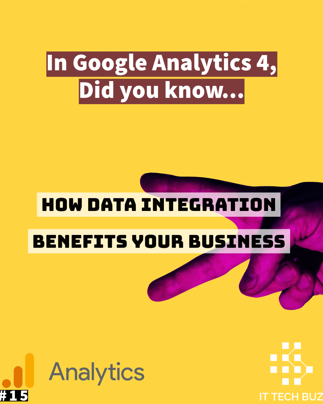 Understanding Google Analytics 4 – How Data Integration Benefits Your Business