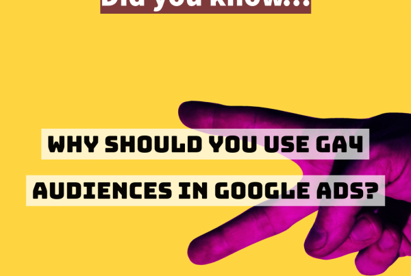 Why should you use GA4 Audiences in Google Ads?